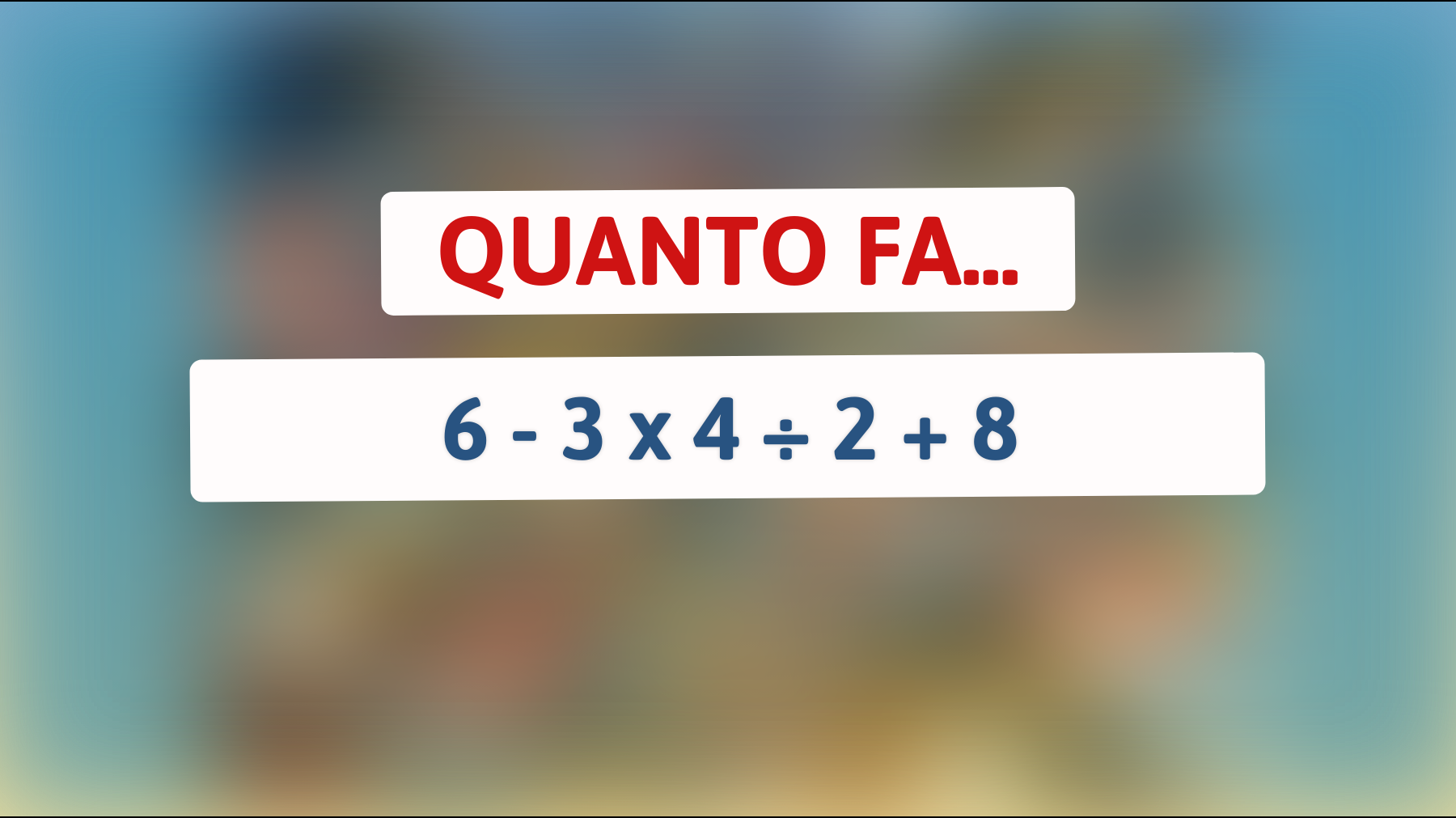 La sfida impossibile: Riesci a risolvere questo semplice enigma matematico che sta confondendo il web?"